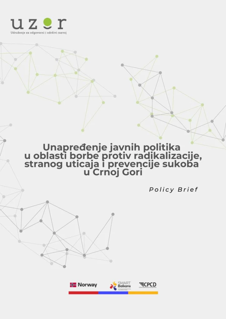 Naslovnica: Unapređenje javnih politika u oblasti borbe protiv radikalizacije stranog uticaja i prevencije sukoba u Crnoj Gori